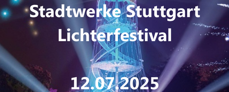 Stadtwerke Stuttgart Lichterfestival 2025: Jetzt wechseln und doppelt profitieren