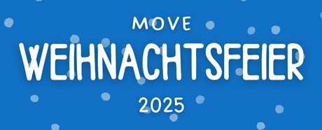 move Weihnachtsfeier 2025